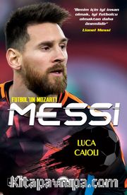 Futbolun Mozart'ı Messi