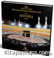 Mahmud Efendi Hazretleri ile Huzur İkliminde İrşad Umresi (30x30 cm)