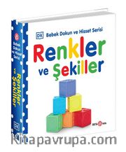 Renkler ve Şekiller  / 0-2 Yaş Bebek Dokun Hisset