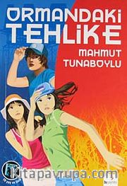 Ormandaki Tehlike