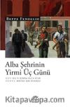 Alba Şehrinin Yirmi Üç Günü
