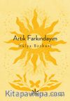 Artık Farkındayım