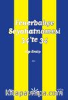 Fenerbahçe Seyahatnamesi 34'te 34