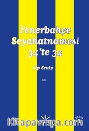 Fenerbahçe Seyahatnamesi 34'te 34