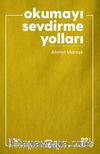 Okumayı Sevdirme Yolları