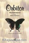 Orbitor / Göz Kamaştırıcı Cilt 2