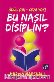 Ödül Yok - Ceza Yok! Bu Nasıl Disiplin?