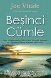 Beşinci Cümle & Yeni Ho’oponopono, Zero Limit İyileşme Aşaması ve Diğer İleri Düzey İyileşme Yöntemleri