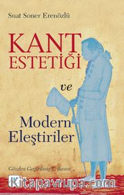 Kant Estetiği ve Modern Eleştiriler