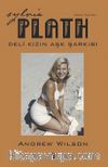 Sylvia Plath Deli Kızın Aşk Şarkısı