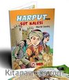 Harput Tarihi Süt Kalesi (Çizgi Roman Büyük Boy Renkli) 7+Yaş