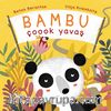 Bambu Çoook Yavaş