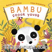Bambu Çoook Yavaş