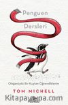 Penguen Dersleri & Olağanüstü Bir Kuştan Öğrendiklerim