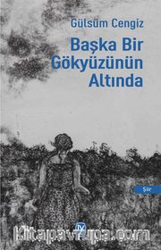 Başka Bir Gökyüzünün Altında