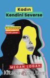 Kadın Kendini Severse