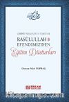 Rasulullah Efendimiz'den Eğitim Düsturları 
