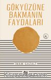 Gökyüzüne Bakmanın Faydaları