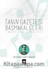Tanin Gazetesi Başmakaleleri (1 Ağustos 1908 – 13 Nisan 1909)