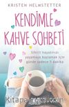 Kendimle Kahve Sohbeti