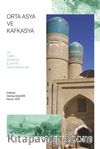 Orta Asya ve Kafkasya & Dil Tarih Edebiyat İlahiyat Araştırmaları