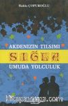 Akdeniz Tılsımı Sığla