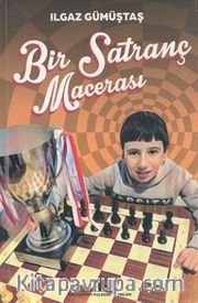 Bir Satranç Macerası (Renkli Resimli)