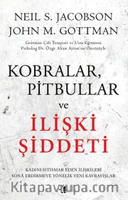 Kobralar, Pitbullar ve İlişki Şiddeti
