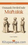 Osmanlı Devleti’nde Müftülük (Taşra Teşkilatı)