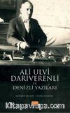 Ali Ulvi Darıverenli ve Denizli Yazıları