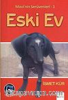 Mavi'nin Serüvenleri 1/ Eski Ev