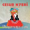 Cesur Nyeri & Birimiz Hepimiz Hepimiz Birimiz İçin
