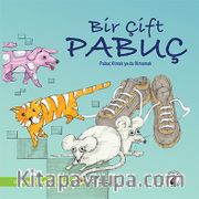 Bir Çift Pabuç <br /> Pabuç Olmak ya da Olmamak