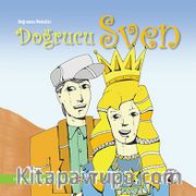 Doğrucu Sven <br /> Doğrunun Melodisi
