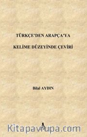 Türkçe'den Arapça'ya Kelime Düzeyinde Çeviri