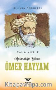 Matematiğin Yıldızı Ömer Hayyam