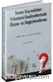İnsan Kaynakları Yönetiminde Ölçme ve Değerlendirme