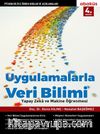 Uygulamalarla Veri Bilimi & Yapay Zekâ ve Makine Öğrenmesi