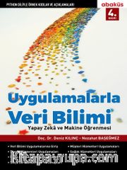 Uygulamalarla Veri Bilimi <br /> Yapay Zekâ ve Makine Öğrenmesi