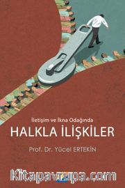 İletişim ve İkna Odağında Halkla İlişkiler