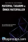 Matematik Eğitiminde Materyal Tasarımı ve Örnek Materyaller