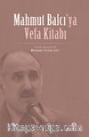 Mahmut Balcı’ya Vefa Kitabı