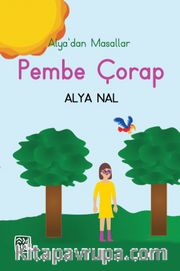 Alya'dan Masallar <br /> Pembe Çorap