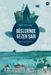 Düşlerinde Gezen Şair