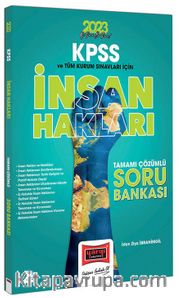 2023 KPSS ve Tüm Kurum Sınavları İçin İnsan Hakları Tamamı Çözümlü Soru Bankası 