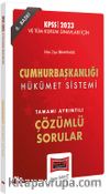 2023 KPSS ve Tüm Kurum Sınavları İçin Cumhurbaşkanlığı Hükümet Sistemi Tamamı Ayrıntılı Çözümlü Sorular 