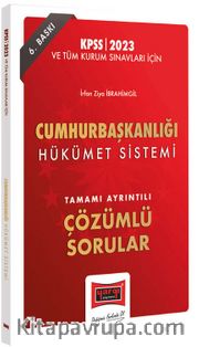 2023 KPSS ve Tüm Kurum Sınavları İçin Cumhurbaşkanlığı Hükümet Sistemi Tamamı Ayrıntılı Çözümlü Sorular 