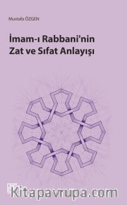 İmam-ı Rabbani’nin Zat ve Sıfat Anlayışı 