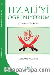 Hz. Aliyi Öğreniyorum