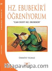 Hz. Ebubekir'i  Öğreniyorum